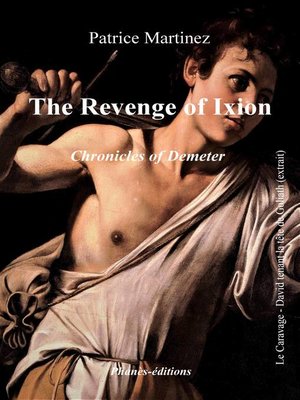 cover image of Chronicles of Demeter--The revenge of Ixion